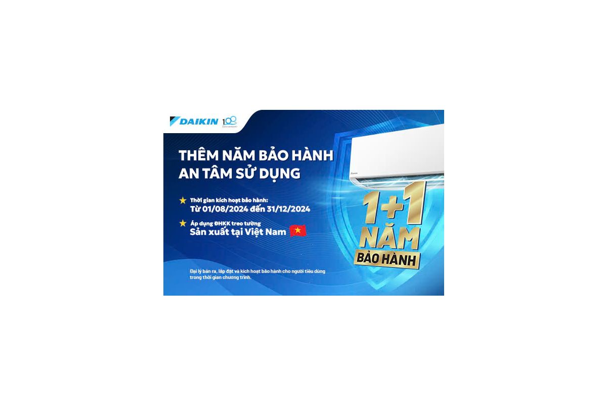Mua Ngay Daikin - Thêm Năm Bảo Hành - An Tâm Chất “Nhật”
